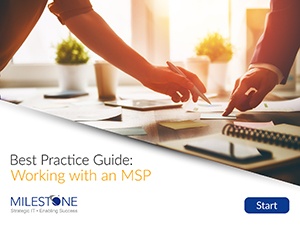 Best Practice Guide: Working with an MSP Best Practice Guide: Working with an MSP